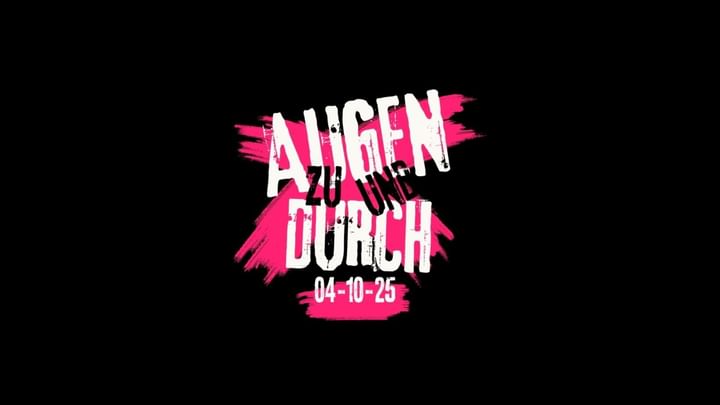 Cover for event: AUGEN ZU UND DURCH