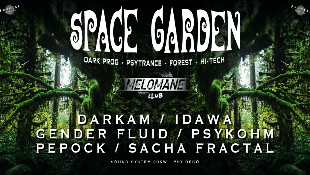 Copertina evento ॐ Space Garden #18 ॐ