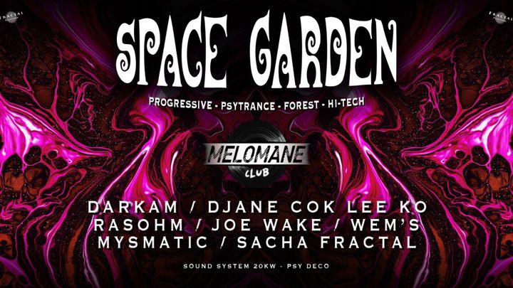 Cover for event: ॐ Space Garden #19 ॐ
