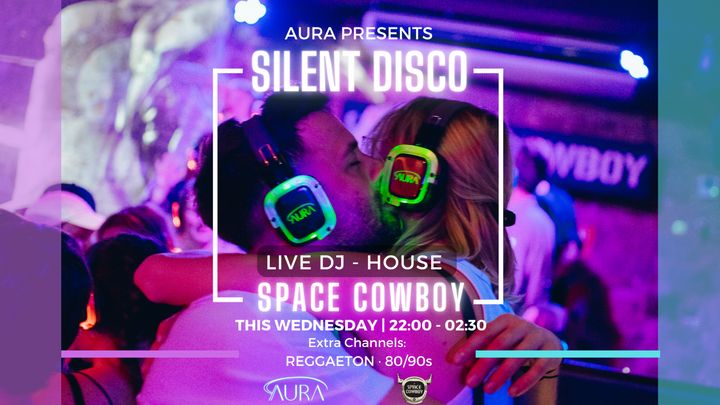 Cover for event: AURA - Silent Disco at Spacecowboy