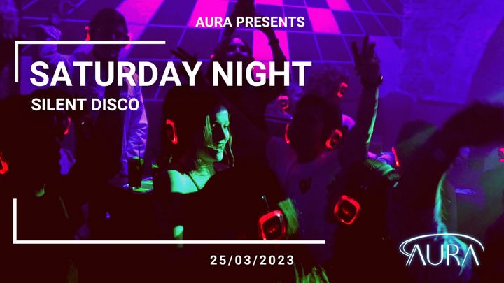 Cover for event: Saturday Night Silent Disco by AURA 