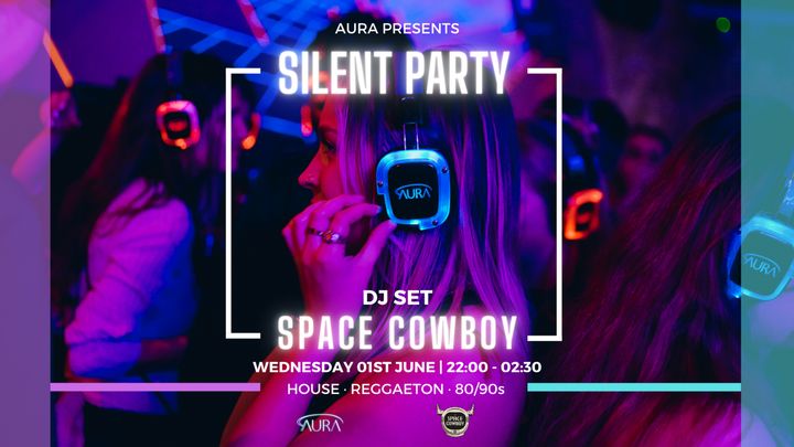 Cover for event: AURA x Spacecowboy - Silent Spacecowboy