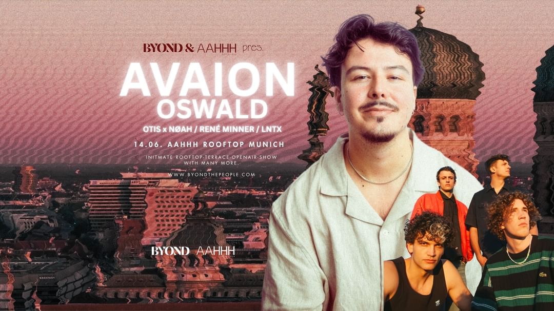 Cartell de l'esdeveniment AVAION / OSWALD & many more @ AAHHH ROOFTOP MUNICH / Terrace-OpenAir-Show