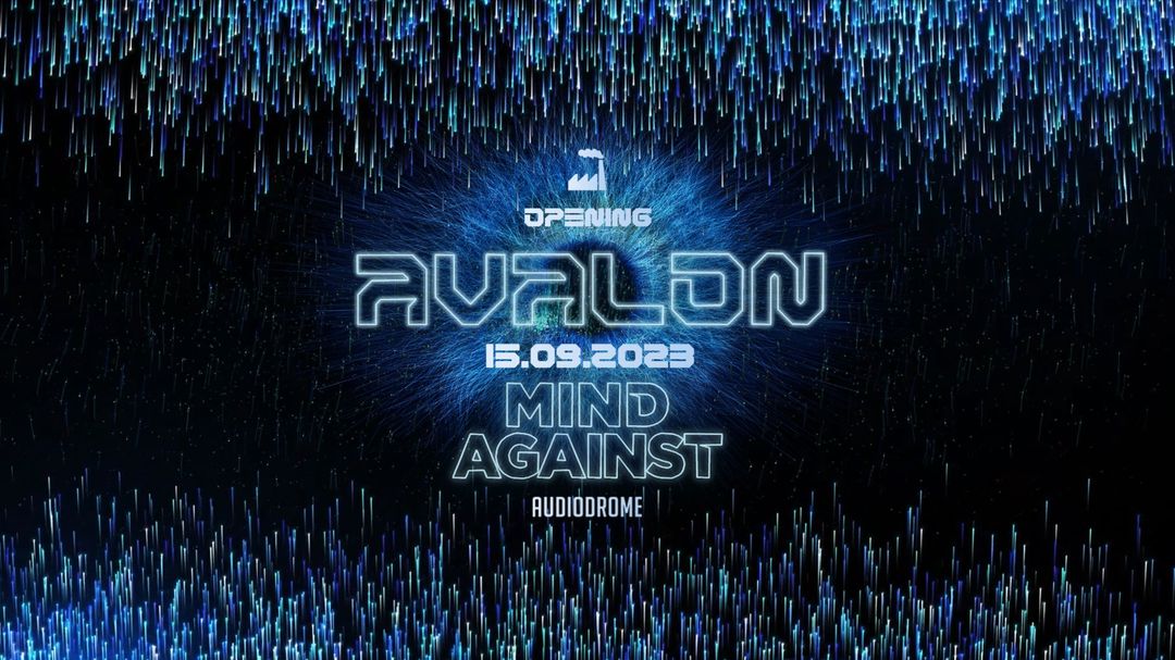 AVALON Opening w/ Mind Against-Eventplakat