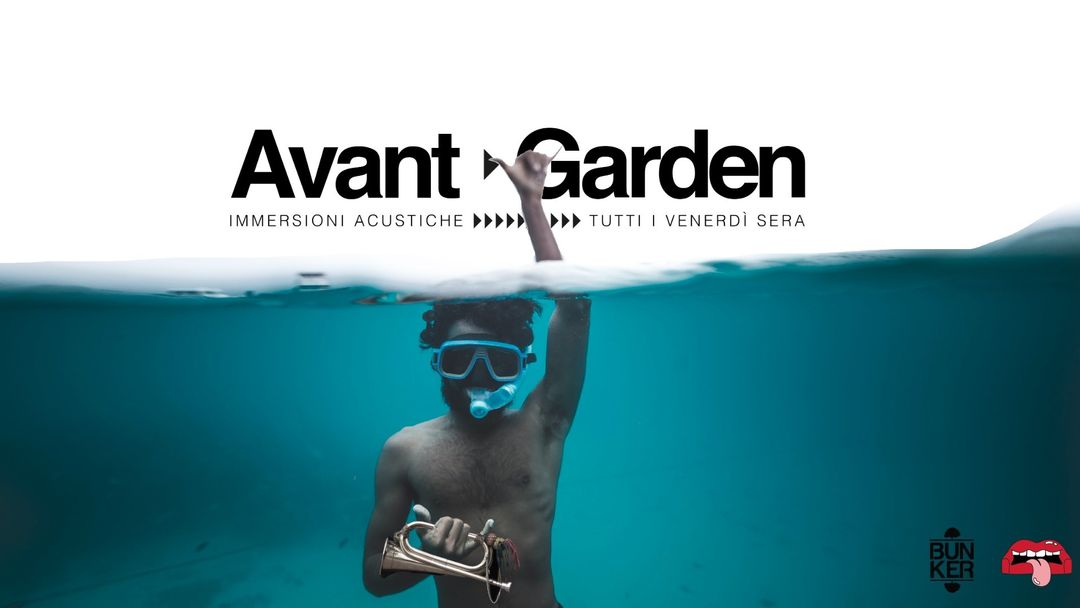 Couverture de l'événement AVANT ▷ GARDEN #3