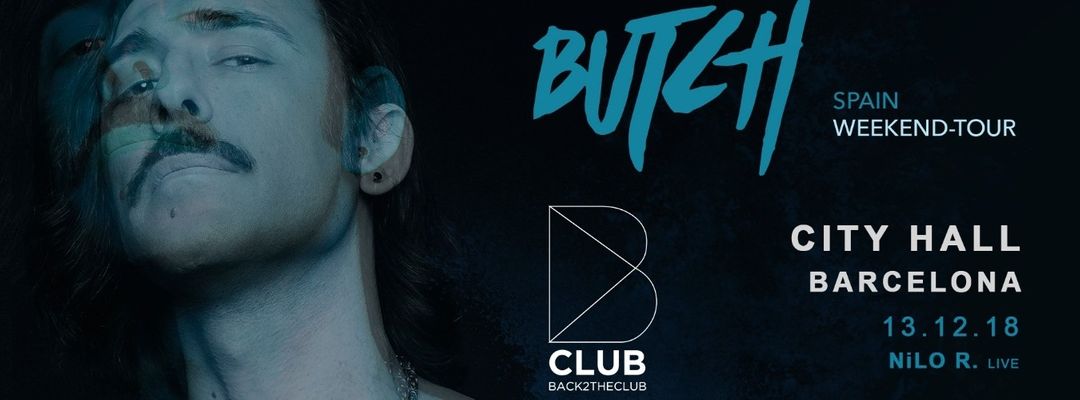 B Club : Butch & Nilo. R-Eventplakat