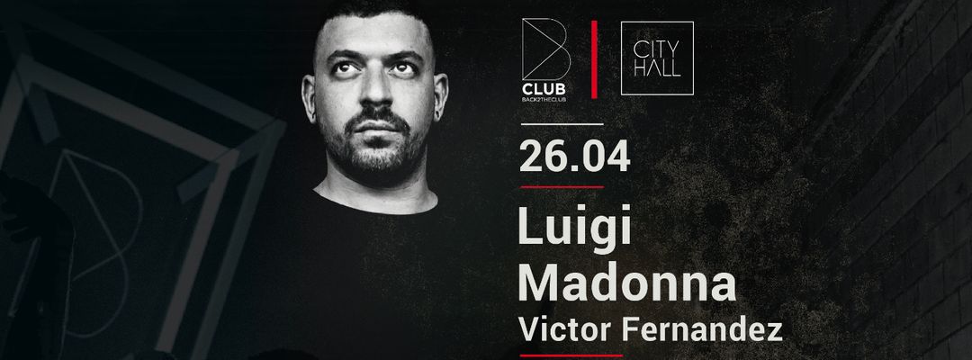 Capa do evento B Club - Luigi Madonna & Victor Fernandez