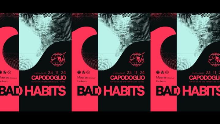 Cover for event: BAD HABITS ✷ CAPODOGLIO