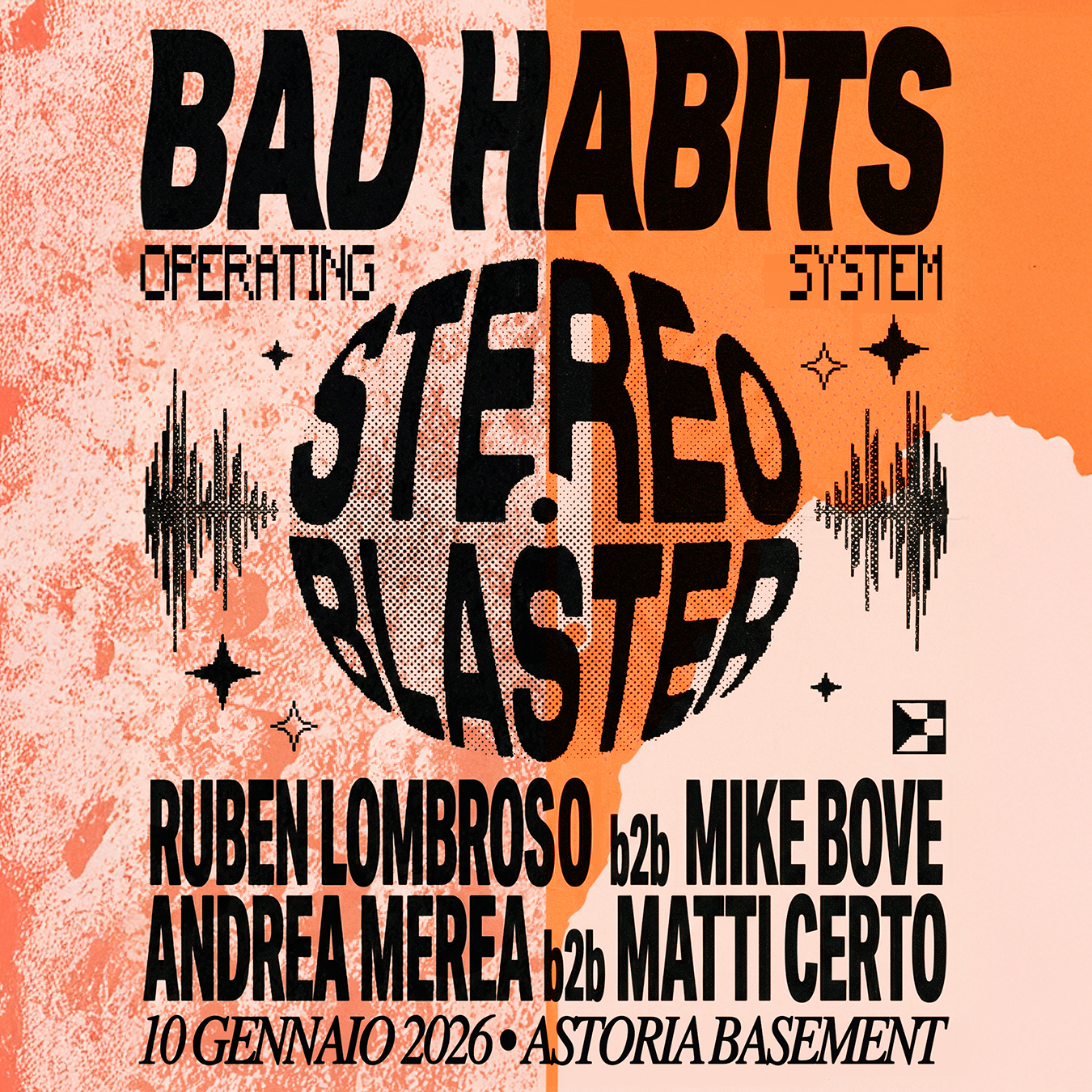 Bad Habits & Stereoblaster at Astoria image