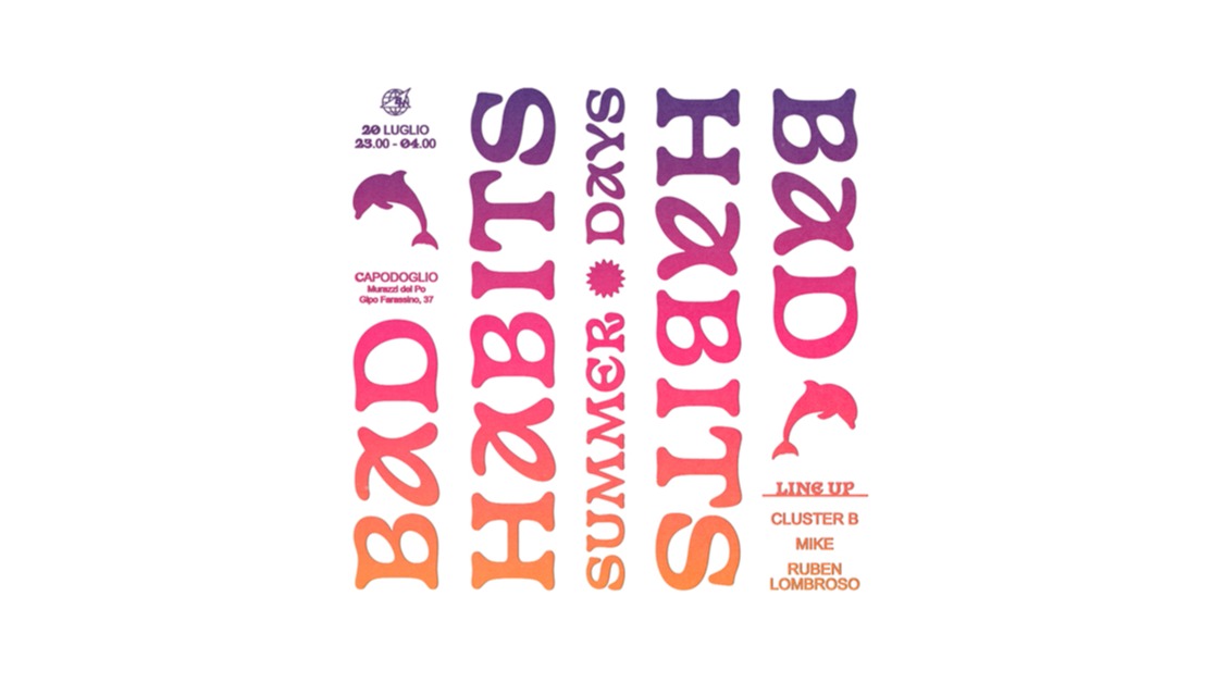 BAD HABITS *SUMMER DAYS* W/ CLUSTER B