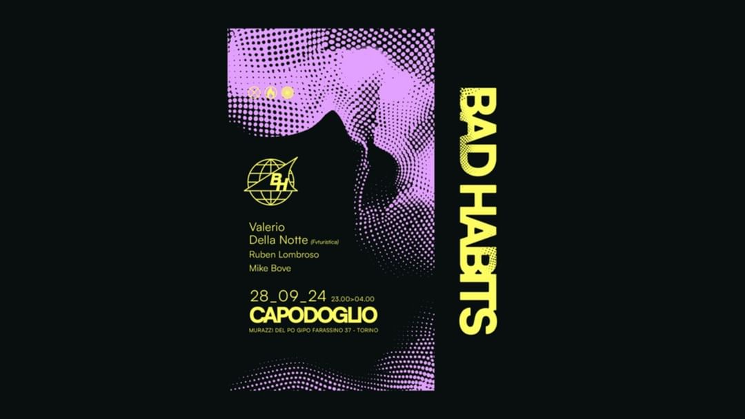 Capa do evento BAD HABITS w/VALERIO DELLA NOTTE