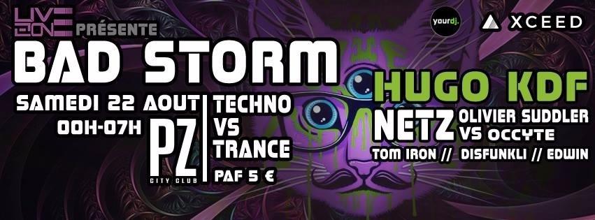 BAD STORM #3 | HUGO KDF / NETZ / OLIVIER SUDDLER B2B OCCYTE / TOM IRON / DISFUNKLI / EDWIN image