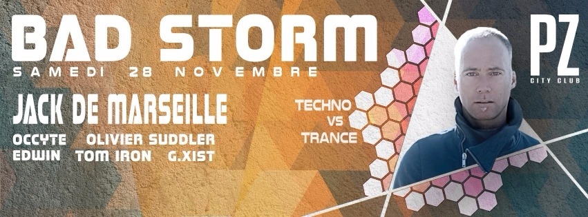 BAD STORM #6 | JACK DE MARSEILLE / LIVE ZONE DJ'S image