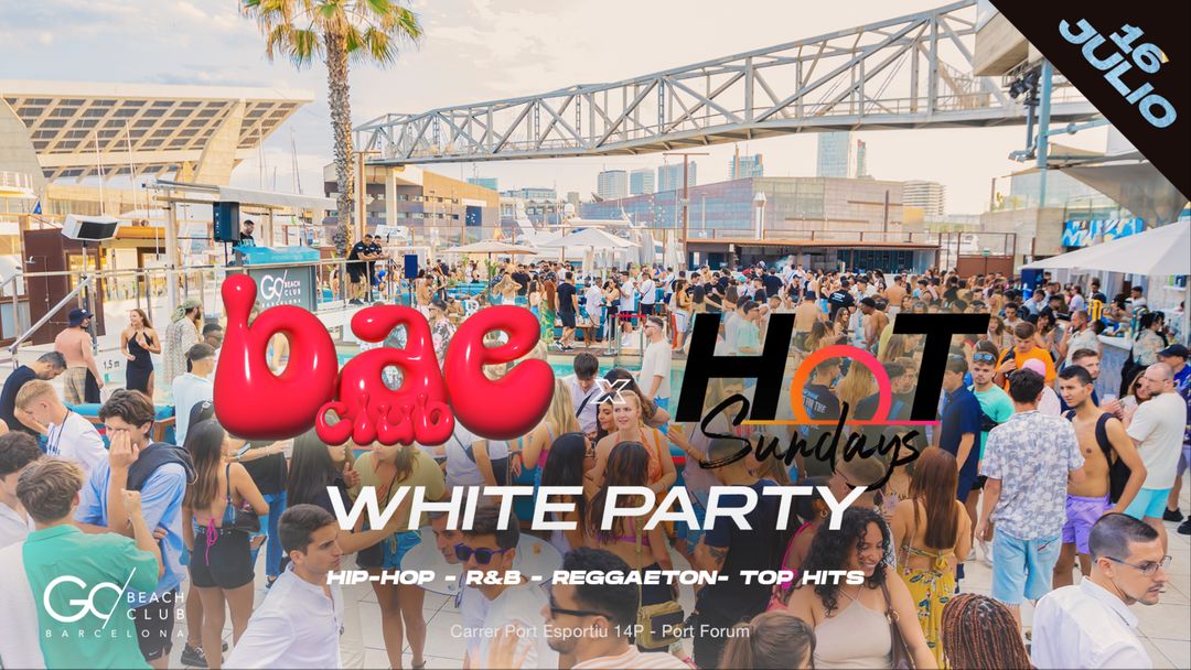 Cartel del evento Bae Club & Hot Sundays - WHITE PARTY - Pool Party