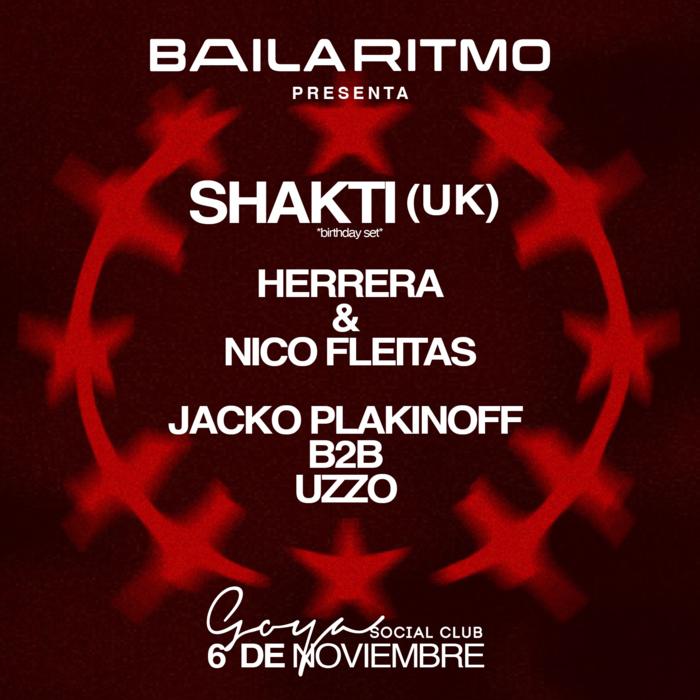 Cartel de Baila Ritmo w/ SHAKTI (UK) en Goya Social Club