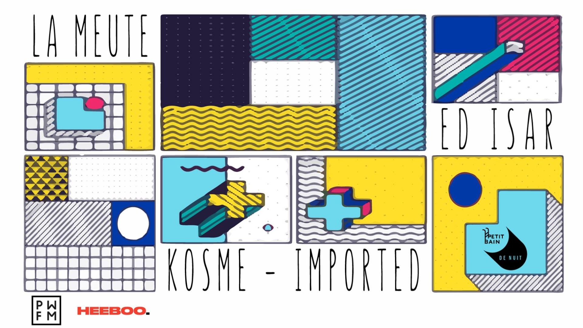 Bain de minuit : La Meute w/ Kosme - Imported - Ed Isar image