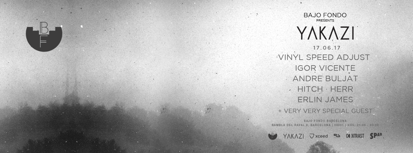 Bajo Fondo presents YAKAZI - Off Week 2017 image