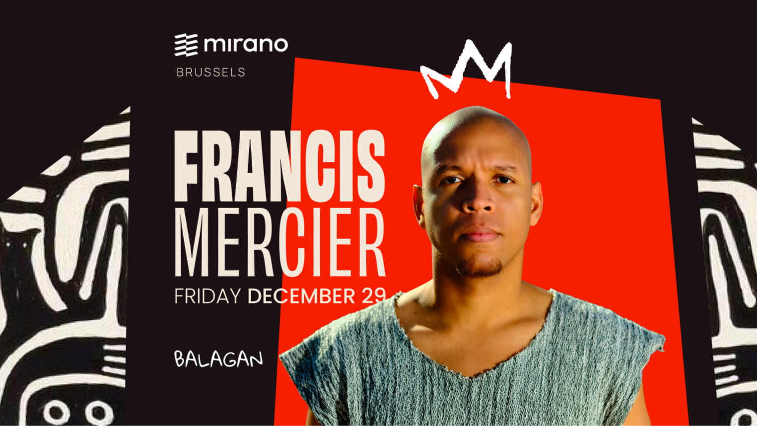 BALAGAN x MIRANO BRUSSELS INVITE FRANCIS MERCIER image