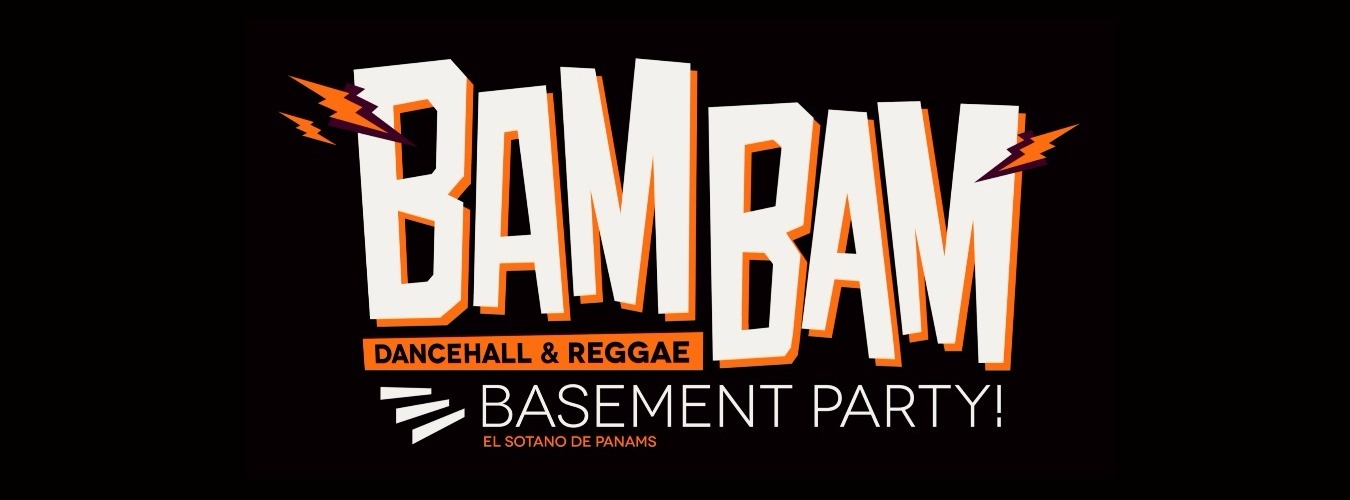 Bam Bam Dancehall Party feat Luv Messenger + Nyahbingi Sound + Crossfyah Sound image