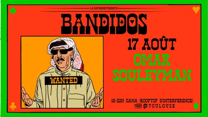 Cover for event: BANDIDOS : OMAR SOULEYMAN Live