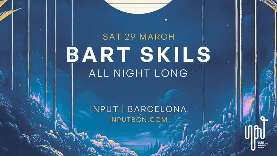 Cartell de l'esdeveniment Bart Skils ALL NIGHT LONG