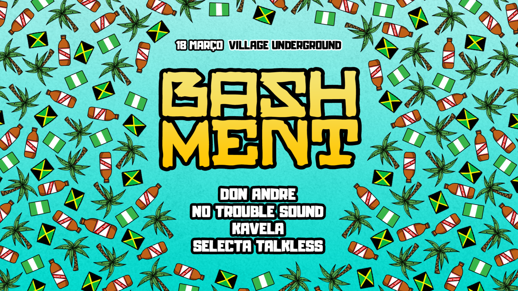 BASHMENT: Don Andre x No Trouble Sound x Kavela x Selecta Talkless image