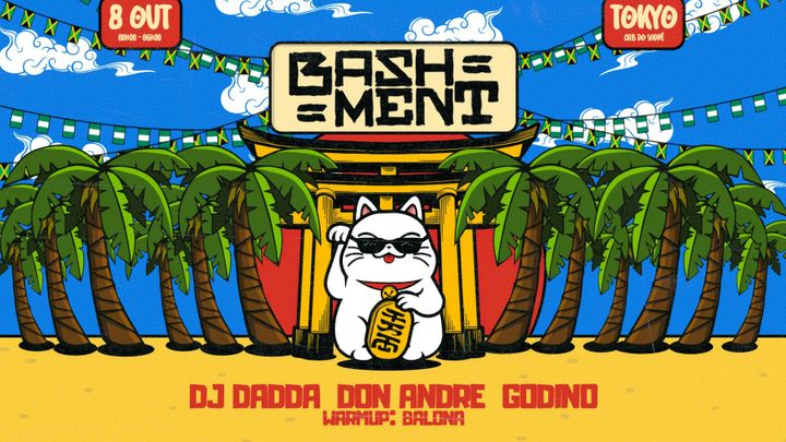 Cover for event: Bashment Party @ Tokyo [Lisboa]