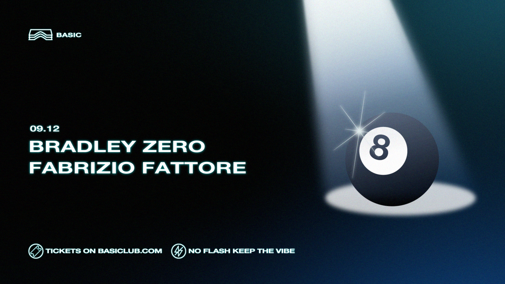 Basic • Bradley Zero + Fabrizio Fattore