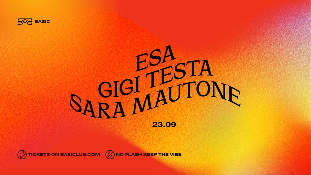 Cartell de l'esdeveniment Basic • Esa, Gigi Testa, Sara Mautone