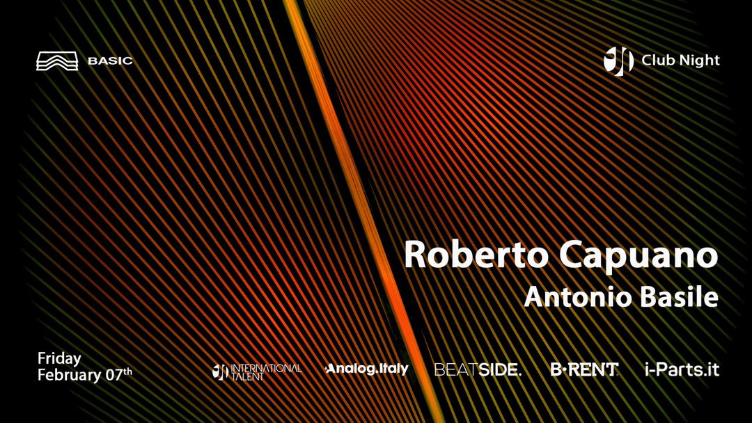 Copertina evento Basic • I.T. Club Night w/ Roberto Capuano, Antonio Basile