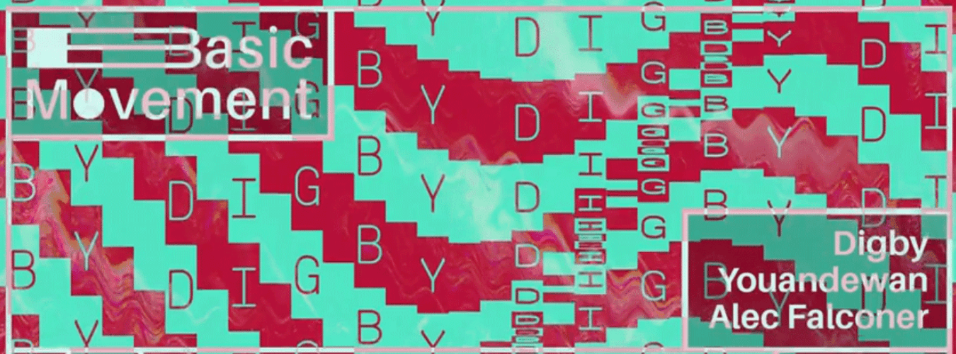 Basic Movement invite Digby, Youandewan & Alec Falconer image