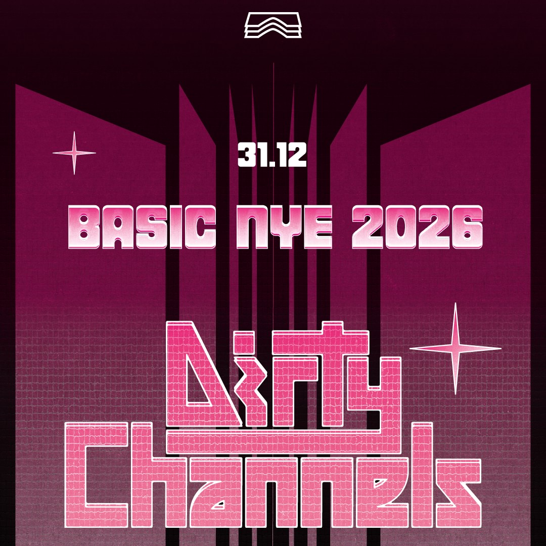 Basic NYE 2026 • Dirty Channels image