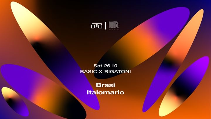 Cover for event: Basic x Rigatoni • Brasi + Italomario