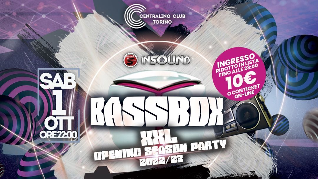Capa do evento BASSBOX XXL Opening Season Party @ Centralino Club | Ingresso 10€