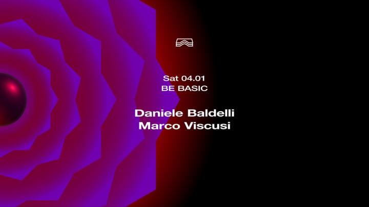 Cover for event: Be Basic • Daniele Baldelli + Marco Viscusi