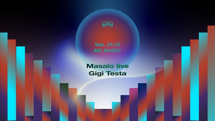 Cover for event: Be Basic • Masalo live & Gigi Testa