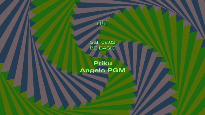 Cover for event: Be Basic • Priku + Angelo PGM