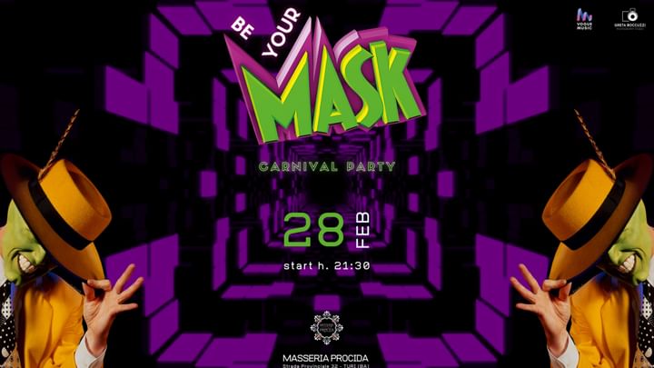 Cover for event: Be your MASK - Il party di Carnevale a Masseria Procida