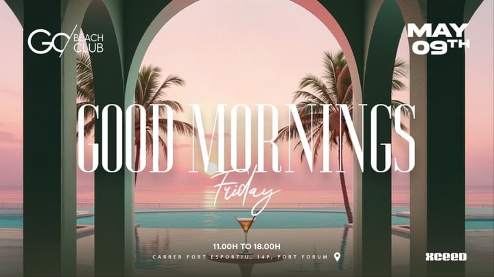 Cover for event: Good Mornings | from 11:00am till 18:00pm 