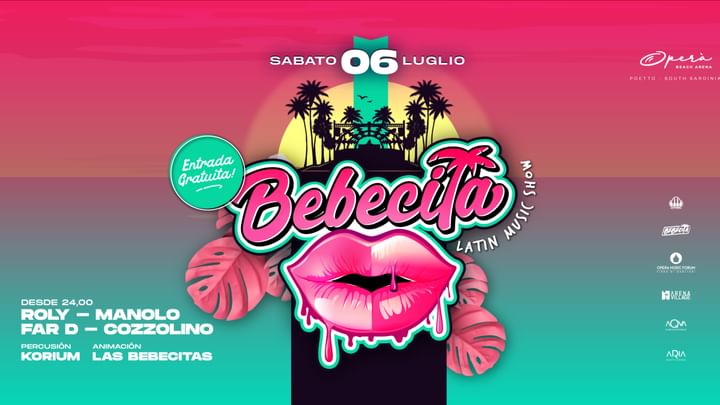 Cover for event: Bebecita / latin Music Show - Sabato 6 Luglio Opera Beach Arena 