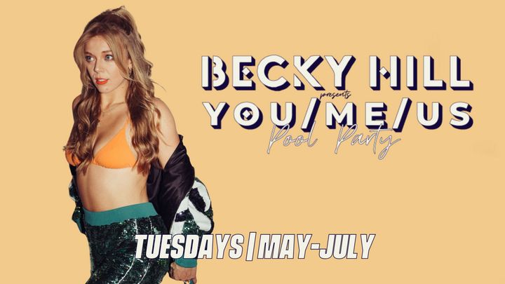 Cover for event: Becky Hill presents You / Me / Us