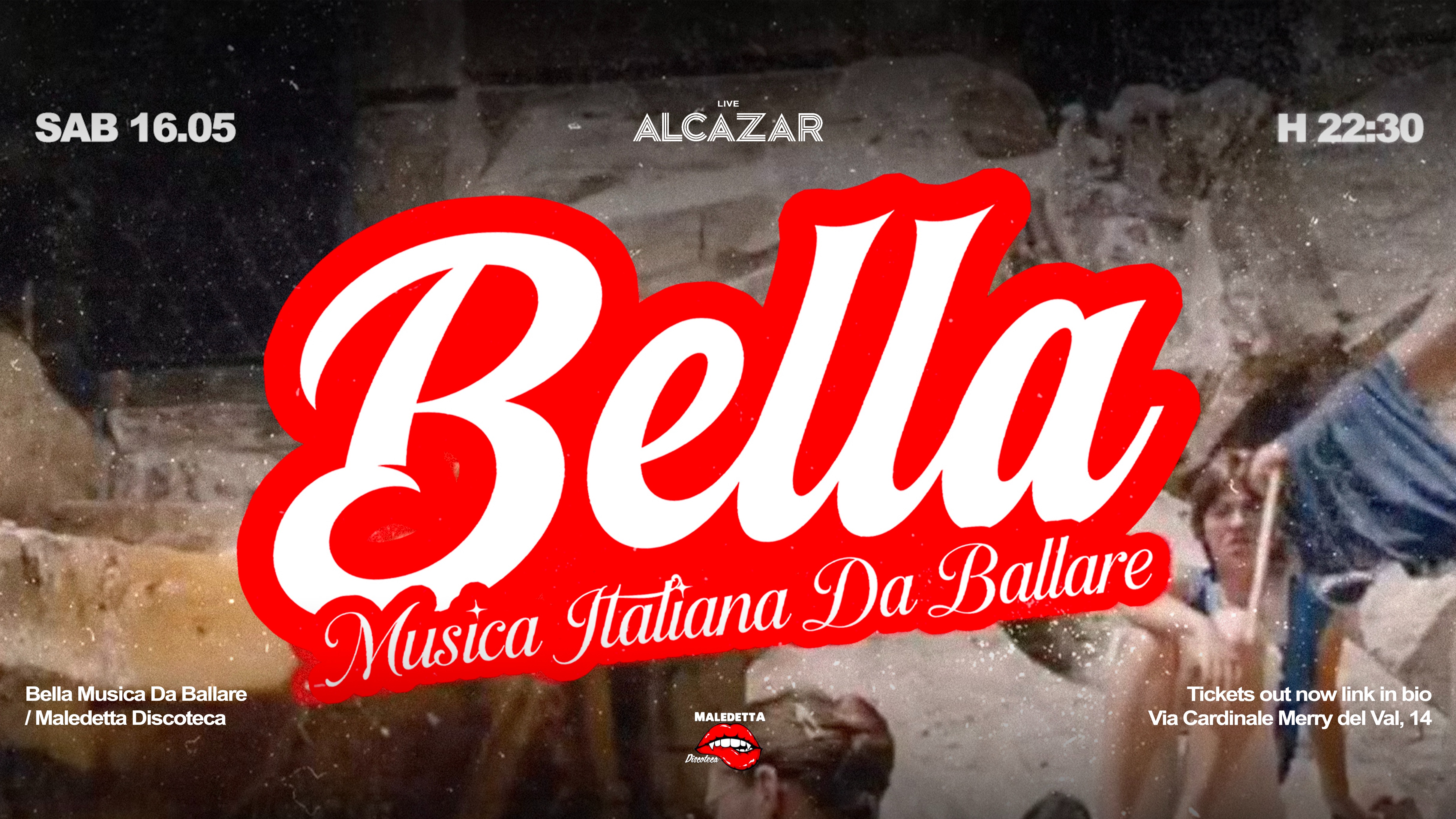 BELLA - Musica Italiana da ballare - Alcazar Trastevere