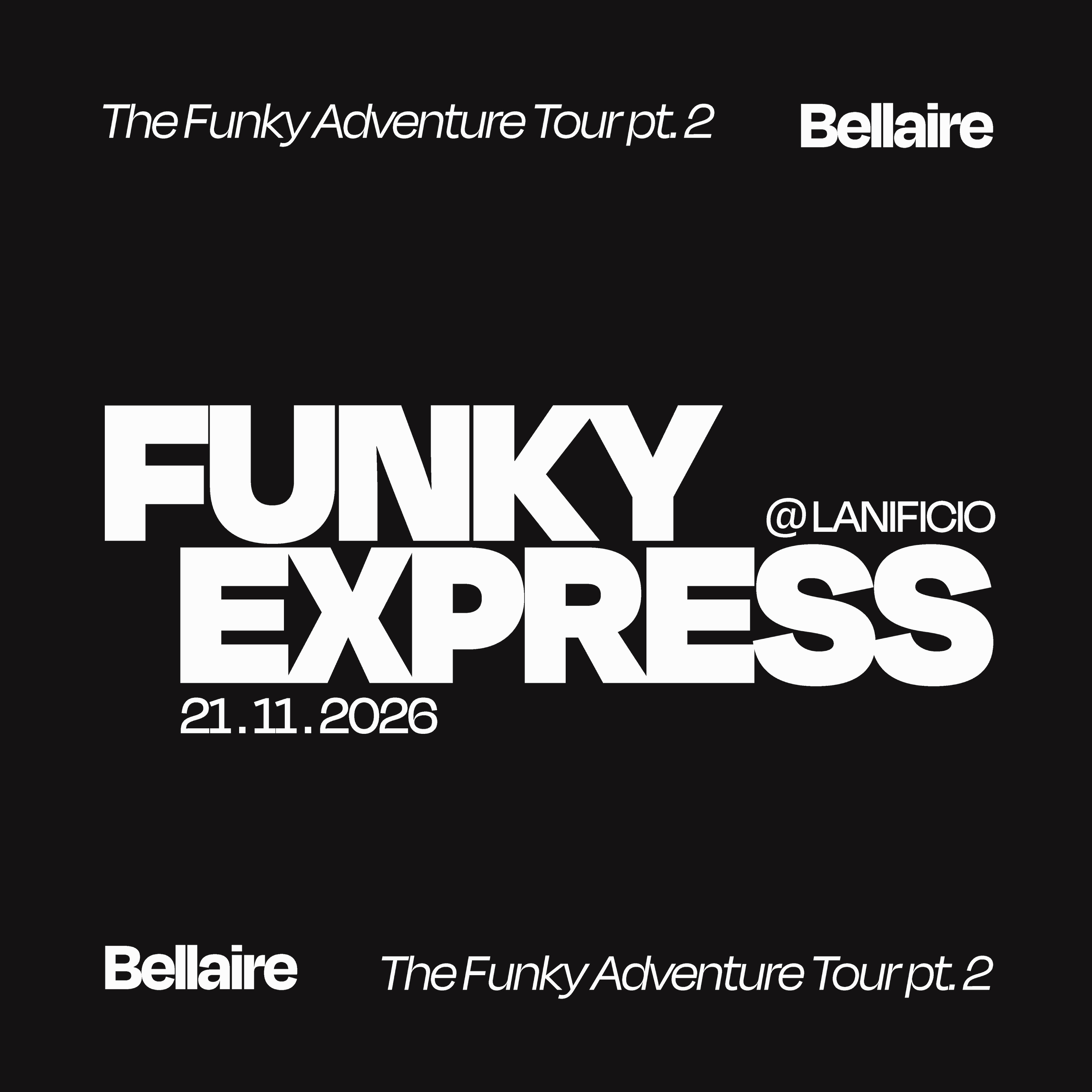 BELLAIRE - The Funky Adventure Tour pt. 2