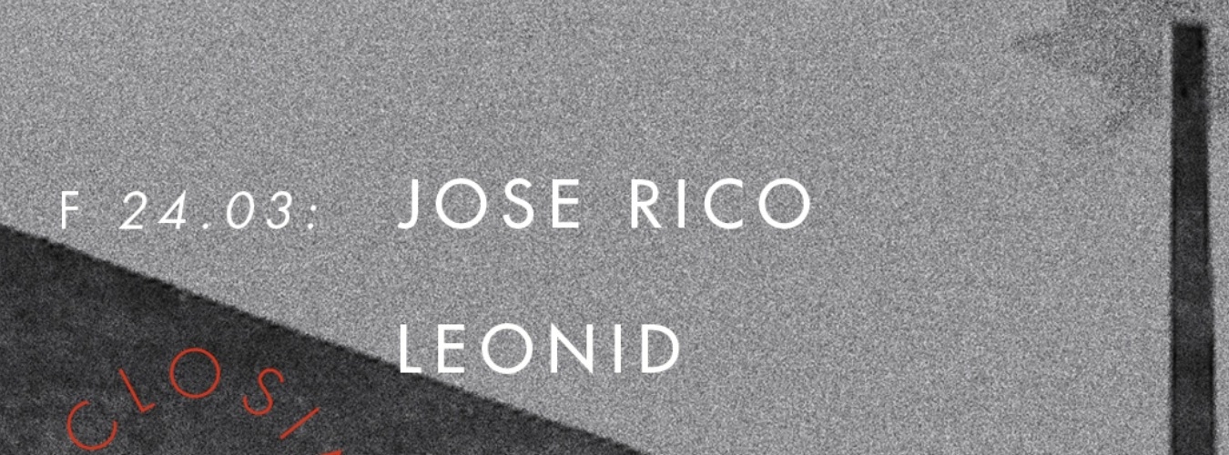 Belleville w/Jose Rico & Leonid. Closing Party.