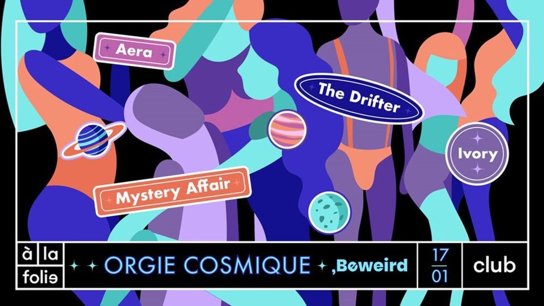 Copertina evento Beweird #1: Orgie Cosmique