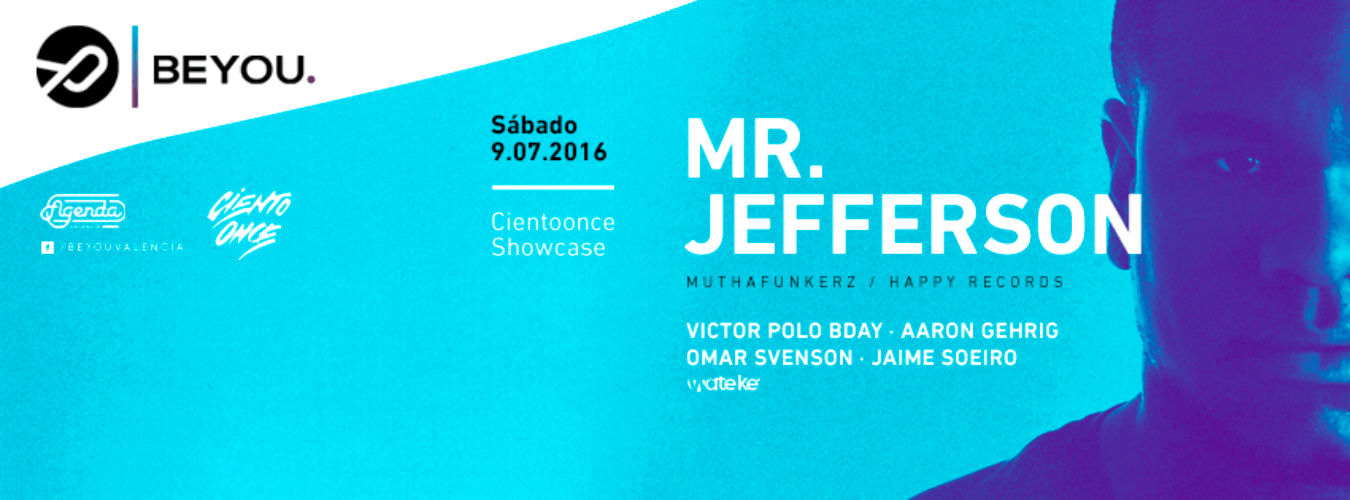 Beyou: || Mr. Jefferson + CientoOnce Showcase  image