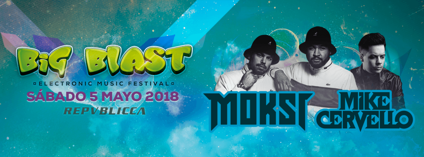 Big Blast | Electronic Music Festival | Moksi & Mike Cervello image