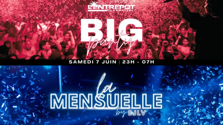 Cover for event: BIG PARTY &  LA MENSUELLE by DJ LV