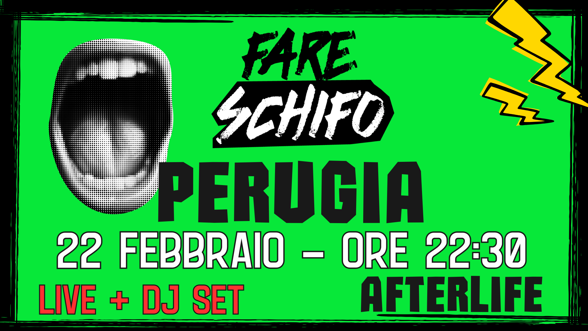 BIGLIETTI FARE SCHIFO PARTY PERUGIA | AFTERLIFE | 22 FBBRAIO ORE 22:30 | LIVE + DJ SET  image