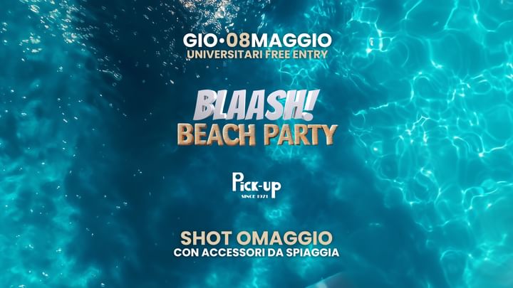 Cover for event: BLAASH! BEACH PARTY
